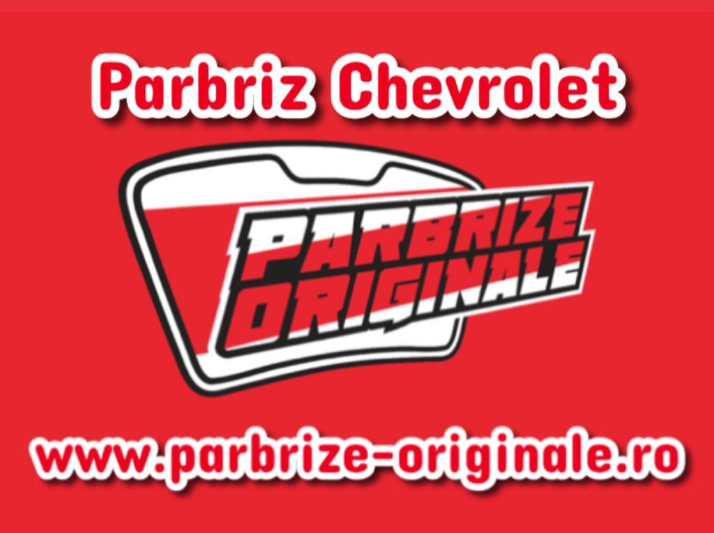 Parbriz originale CHEVROLET